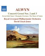 Alwyn: Concerti Grossi Nos. 2 and 3