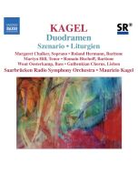 KAGEL: Duodramen, Szenario, Liturgien