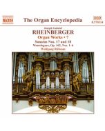Rheinberger: Organ Works Vol. 7  -  Sonatas Nos. 17 and 18, Monologues Op. 162 Nos. 1–6