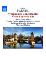Pleyel: Symphonies Concertantes, Violin Concerto in D