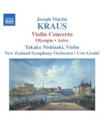 KRAUS: Violin Concerto, Olympie, Azire