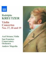 Kreutzer: Violin Concertos Nos. 17, 18 & 19