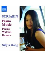 SCRIABIN: Piano Music - Poems, Waltzes, Dances