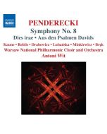 PENDERECKI : Symphony No. 8, Dies Irae, Psalmen Davids