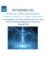 Penderecki :  Works for Cellos and Orchestra - Concerto Grosso nr 1, Largo, Sonata na wiolonczelę i orkiestrę
