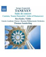 Taneyev: Suite de Concert, Cantata "Ioann Damaskin"
