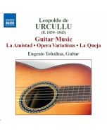 Urcullu: Guitar Music - La Amistad, Opera Variations, La Queja