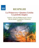 Respighi: La Primavera, Quattro Liriche, La pentola magica