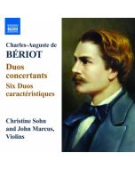 Beriot: Works for two Violins - Duos concertants, Duos caractéristiques