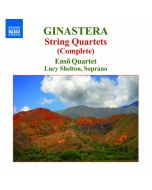 Ginastera: String Quartets Nos. 1 - 3