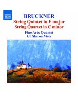 Bruckner :: String Quintet in F major, String Quartet in C minor