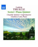 Thuille: Sextet, Piano Quintet