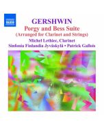 Gershwin: Porgy and Bess Suite - arranged for Clarinet and Strings