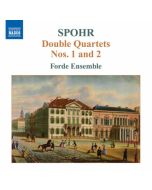 Spohr: Double Quartets Nos. 1 & 2