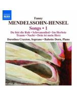 Mendelssohn-Hensel: Songs Vol. 1