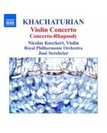 Khachaturian: Violin Concerto, Concerto-Rhapsody