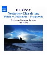 Debussy: Orchestral Works 2 - Nocturnes, Clair de lune, Pelleas et Melisande-symphonie