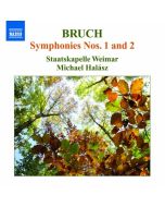 Bruch: Symphonies Nos. 1 and 2