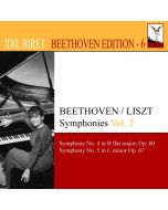 IDIL BIRET BEETHOVEN EDITION 6 - Beethoven / Liszt Symphonies Vol. 2 - Nos. 4 & 5