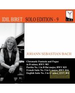 Bach: Chromatic Fantasia & Fugue; Partita No. 1; French Suite No. 5; English Suite No. 3