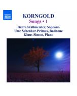 Korngold: Songs Vol. 1