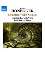 Honegger: Complete Violin Sonatas