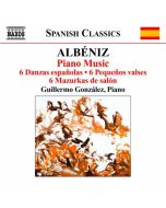 Albeniz: Piano Music 3 - 6 Danzas españolas Op. 37, 6 Pequeños valses Op. 25, 6 Mazurkas de salón Op. 66