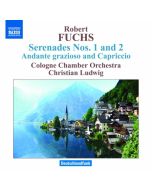Fuchs: Serenades Nos. 1 & 2, Andante grazioso and Capriccio