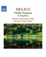 Delius: Violin Sonatas (Complete)