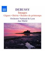 DEBUSSY: Images, Sarabande, Danse, Marche ecossaise, La plus que lente