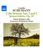 Schumann, C: Cello Sonatas Nos. 1 & 2, Konzertstücke