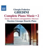 Ghedini: Complete Piano Music Vol. 2