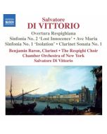 Di Vittorio: Sinfonias Nos. 1 & 2, Overtura Respighiana, Clarinet Sonata No. 1