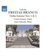 Freitas Branco: Violin Sonatas Nos. 1 & 2