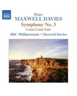 Maxwell Davies: Symphony No. 3, Cross Lane Fair