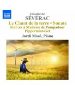 Sévérac: Piano Music Vol. 3 - Le Chant de la terre, Sonate