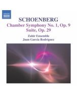 Schoenberg: Suite Op. 29, Chamber Symphony No. 1 Op. 9