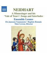 Neidhart: A Minnesinger and his ‘Vale of Tears’: Songs & Interludes