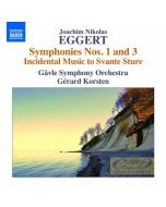 EGGERT: Symphonies Nos. 1 & 3; Incidental Music