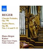 REGER: Organ Works Vol. 11 - 12 Pieces Op. 80, 13 Chorale Preludes