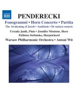 Penderecki: Fonogrammi, Horn Concerto, Partita, The Awakening of Jacob, Anaklasis, De natura sonoris