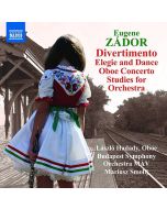 Zador: Divertimento, Elegie and Dance, Oboe Concerto, Studies for Orchestra