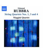 Rubbra: String Quartets Nos. 1, 3 and 4