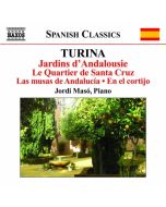 Turina: Piano Music • 8 - Jardins d’Andalousie, Le Quartier de Santa Cruz