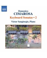 Cimarosa: Keyboard Sonatas Vol. 2