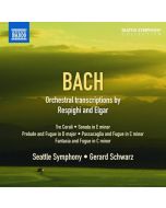 Bach: Orchestral Transcriptions by Respighi & Elgar