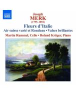 MERK: Fleurs d´Italie, Air suisse varié et Rondeau, Valses brillantes