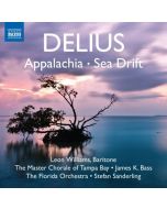 Delius: Appalachia, Sea Drift