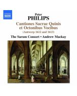 Philips: Cantiones Sacrae Quinis et Octonibus Vocibus