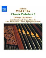 Walcha: Chorale Preludes Volume 3